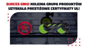 Sukces GMG - Certyfikat UL